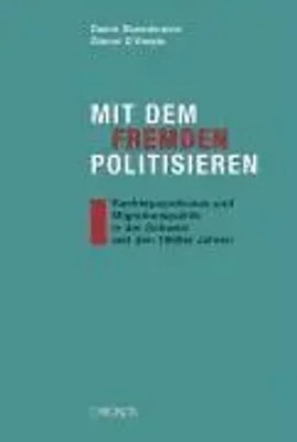 Mit dem Fremden politisieren | Damir Skenderovic (u. a.) | Deutsch | Buch | 2008