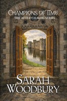 Sarah Woodbury | Champions Of Time | Taschenbuch | Englisch (2018)