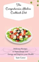 Sam Carter | The Comprehensive Alkaline Cookbook Diet | Buch | Englisch (2021)