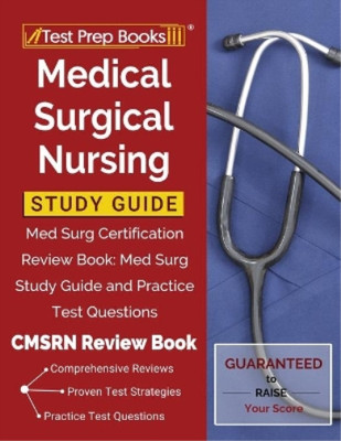 Medical Surgical Nursing Study Guide: Med Surg Certification Revie (Taschenbuch)