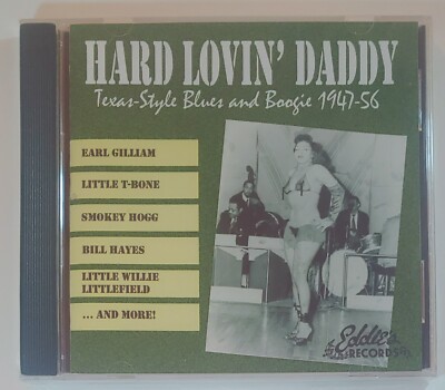 HARD LOVIN' DADDY - TEXAS BLUES & BOOGIE 47-56   CD BRAND NEW