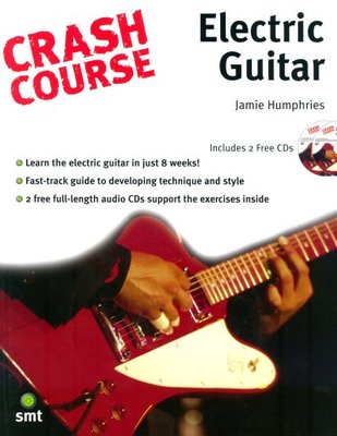 Crash Course: Electric Guitar (Crash Course),Jamie Humphries