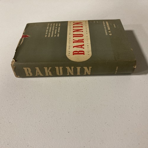 The Political Philosophy of Bakunin : Scientific Anarchism (HCDJ, 1953) Maximoff - Picture 2 of 13