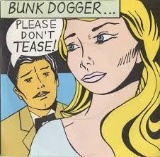 Bunk Dogger - Please Don't Tease, 7'', (Vinyl)
