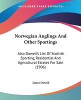 James Dowell | Norwegian Anglings And Other Sportings | Taschenbuch | Englisch