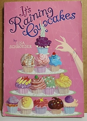 Its Raining Cupcakes (Its Raining Cupcakes, Book 1) - Paperback