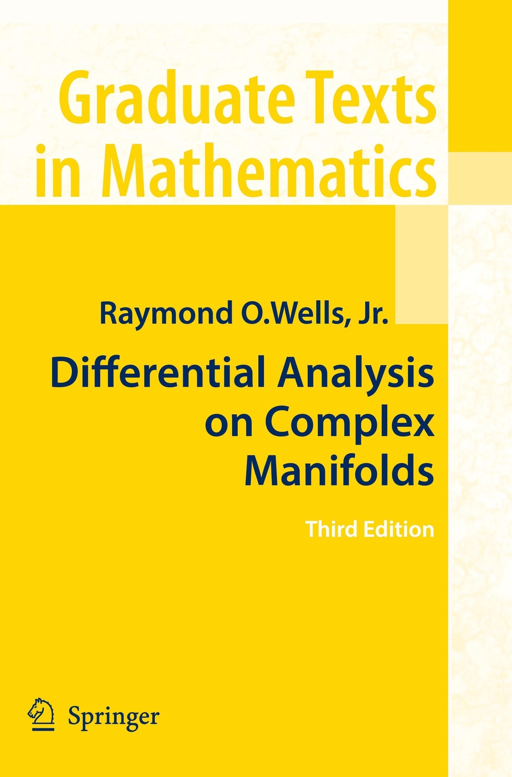 Thumbnail - Differential Analysis On Complex Manifolds | Raymond O. Wells |