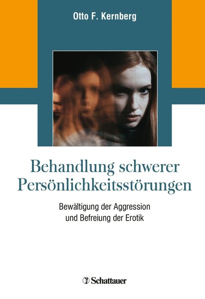 Otto F. Kernberg | Behandlung Schwerer PersöNlichkeitsstöRungen | Buch | Deutsch-image