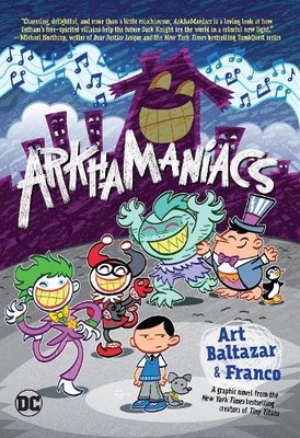 Art Baltazar Franco Aureliani ArkhaManiacs (Taschenbuch)
