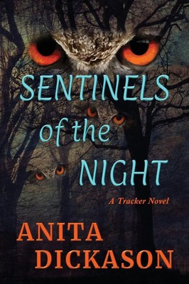 Anita Dickason | Sentinels of the Night | Taschenbuch | Englisch (2017)
