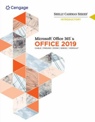 Shelly Cashman Series MicrosoftÂOffice 365 and Office 2019 Introd