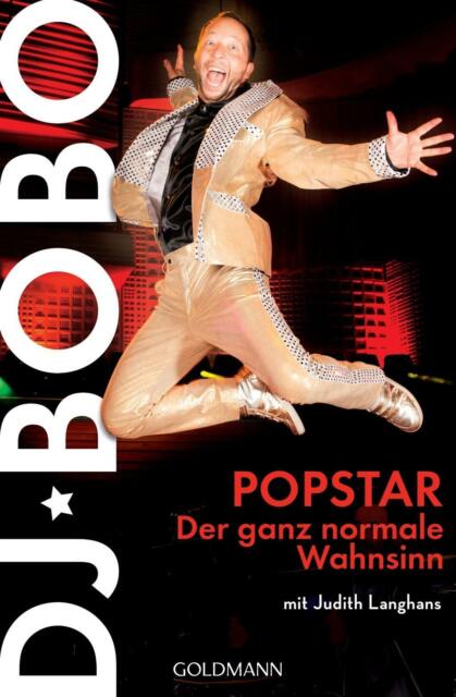 Popstar von DJ BoBo (2016, Taschenbuch) - Dj Bobo