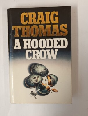 The Hooded Crow by Craig Thomas (Hardcover, 1992)