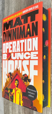 Waterstones OPERATION BOUNCE HOUSE Matt Dinniman SPRAYED EDGES UK 1st/1st