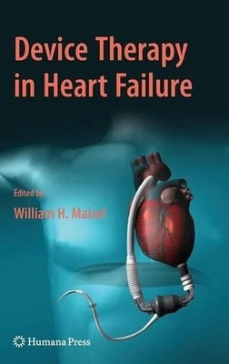 Device Therapy in Heart Failure by William H. Maisel (English) Hardcover Book