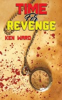 Time For Revenge | Ken Ward | Englisch | Taschenbuch | Kartoniert / Broschiert