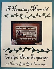 Carriage House Samplings "A HAUNTING MERMAID" Cross Stitch Chart