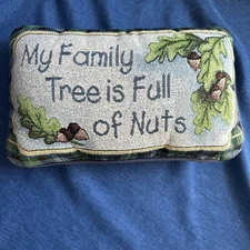 Funny Decorative Tapestry Pillow With "My Family Tree Is Full Of Nuts" Quote