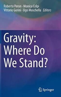 Gravity: Where Do We Stand? by Roberto Peron (Hardcover) (2015)