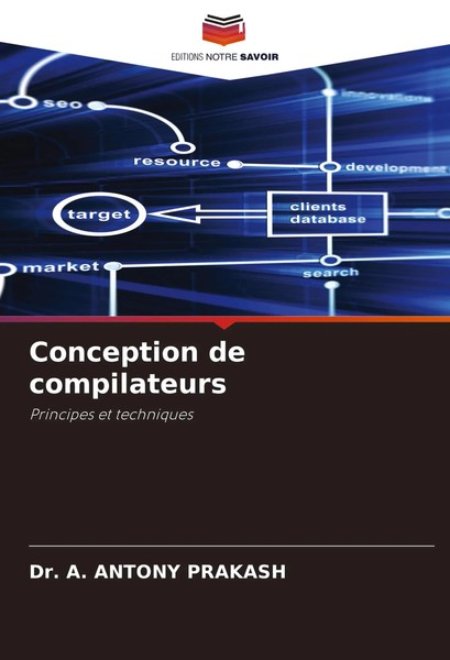 Conception De Compilateurs Principes Et Techniques A. Antony Prakash Taschenbuch-image