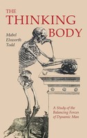 The Thinking Body | Mabel Elsworth Todd | Buch | Englisch | 2024