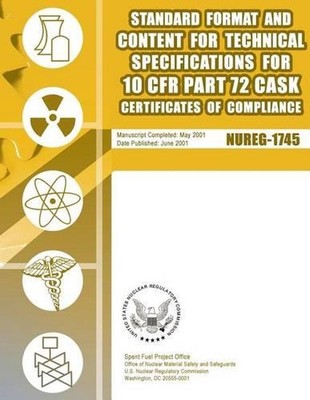 Standard Format and Content for Technical Specifications for 10 CFR Part 72 Cask