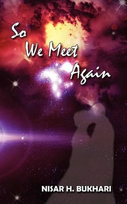 So We Meet Again by Nisar H. Bukhari (English) Paperback Book