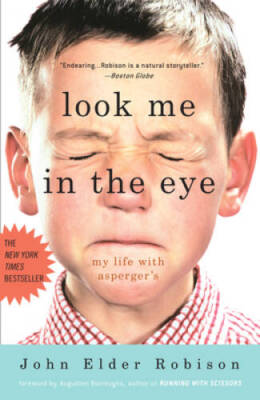 Look Me in the Eye: My Life with Asperger's - Paperback - GOOD