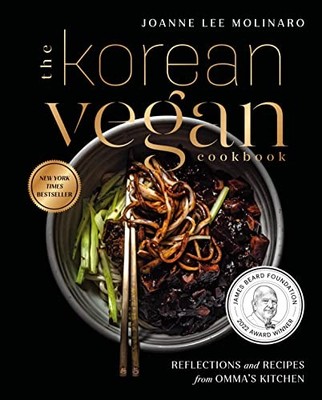 The Korean Vegan Cookbook: Reflecti..., Joanne Lee Moli