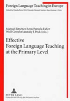 Effective Foreign Language Teaching at the Primary Level Focus on the Teacher
