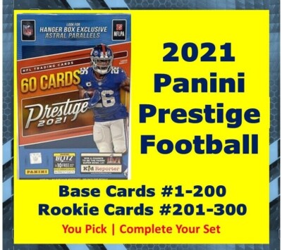 2021 Panini Prestige Football You Pick | Complete Your Set (#1-300 & Inserts