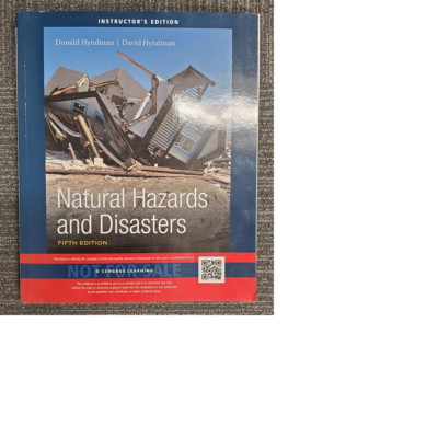 Natural Hazards and Disasters Hyndman Instructor's Edition & 5th Edition