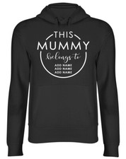 Personalised This Mummy Belongs To Womens Ladies Hooded Top Hoodie