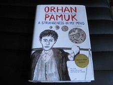 Product Image: ORHAN PAMUK SIGNED - A STRANGENESS IN MY MIND First Hardcover Ed. NOBEL PRIZE