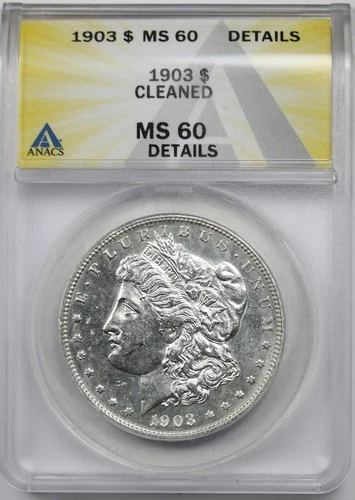 1903 $1 ANACS MS 60 Details Morgan Silver Dollar