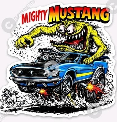 Mighty Mustang Rat Fink MAGNET - Ratfink Muscle car classic Auto Stang 