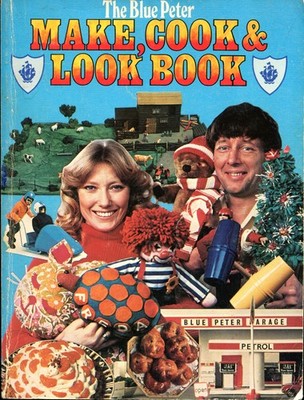 The Blue Peter - Make, Cook & Look Book, englisch, rar / basteln, kochen Retro