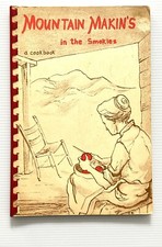Mountain Makin's in the Smokies by Great Smoky Mountain Assoc. Cookbook SB 1957