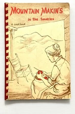 Mountain Makin's in the Smokies by Great Smoky Mountain Assoc. Cookbook SB 1957