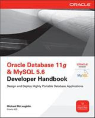 Oracle Database 11g & MySQL 5. 6 Developer Handbook Michael McLau
