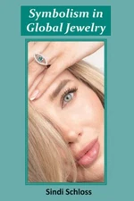 Symbolism in Global Jewelry [Paperback] Sindi Schloss