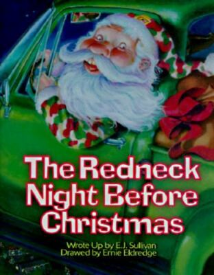 The Redneck Night Before Christmas - Ellen Sullivan, 157587069X, hardcover, new
