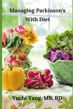 Managing Parkinsons With Diet - paperback Yan...