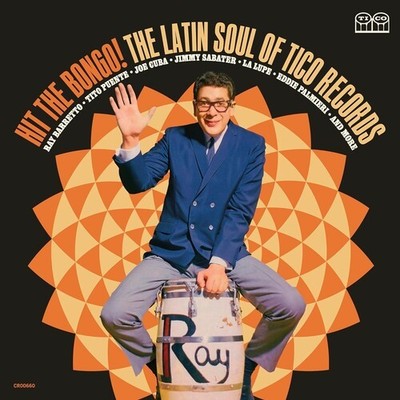 Various Tico Records - Hit The Bongo! The Latin Soul of Tico Records (Various Ar