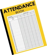 Attendance Book: Simple Daily Attendance Tracking Chart for Teachers, Employe...