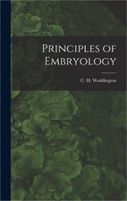Principles of Embryology (Hardback or Cased Book)