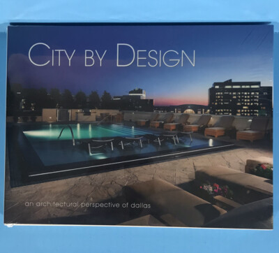 City by Design PANACHE Dallas Architecture Perspective Hardcover   New Sealed 