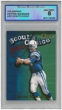 1998 Bowman PEYTON MANNING #SC1 Scouts Choice 💎 DSG 8 NM/Mint