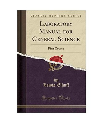 Laboratory Manual for General Science: First Course [Classic Reprint]: First Cou
