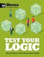 Mensa - Test Your Logic | Over 400 Puzzles Of Deduction And Logical Thinking